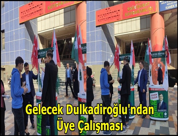 Gelecek Dulkadiroğlu'ndan Üye Çalışması